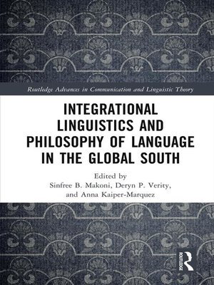 cover image of Integrational Linguistics and Philosophy of Language in the Global South